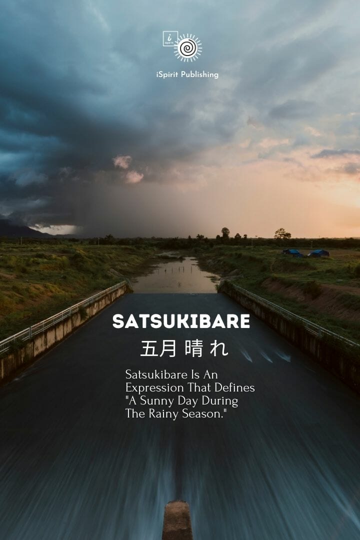 Satsukibare 五月 晴 れ_Poetic word in Japanese