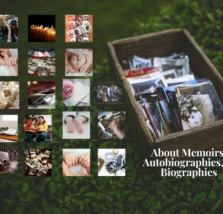 About Memoirs, Autobiographies, and Biographies